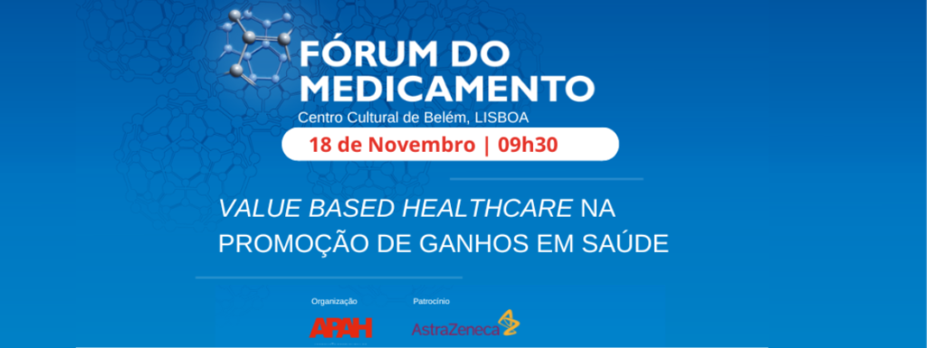 Fórum do Medicamento  vai debater oportunidades e desafios na implementação do Value Based Healthcare